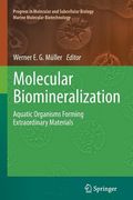 Molecular Biomineralization de W. E. G. Müller(Springer pg)
