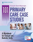 101 Primary Care Case Studies: A Workbook for Clinical and Bedside Skills (en Inglés)
