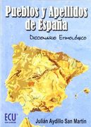 Pueblos y Apellidos de España: Diccionario Etimológico (in Spanish)