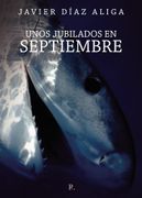 Unos Jubilados en Septiembre