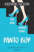 Panto Boy: Pantomime is the Language of Comedy (Diva Diaries) (en Inglés)