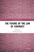 The Future of the law of Contract (Markets and the Law) (en Inglés)