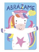 Abrázame Pequeño Unicornio (in Spanish)