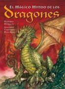 El Mágico Mundo de los Dragones