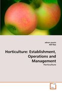 horticulture: establishment, operations and management (en Inglés)