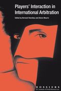 Players' Interaction in International Arbitration (en Inglés)