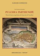 Pulchra Parthenope: Hacia la Faceta Napolitana de la Poesía de Garcilaso: 20 (Clásicos Hispánicos) (in Spanish)