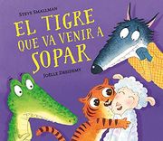 El Tigre que va Venir a Sopar (Contes Infantils)