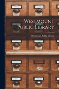 Westmount Public Library (en Inglés)