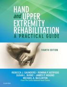 Hand and Upper Extremity Rehabilitation: A Practical Guide (en Anglais)