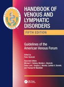 Handbook of Venous and Lymphatic Disorders: Guidelines of the American Venous Forum (en Inglés)
