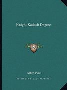 knight kadosh degree (en Inglés)