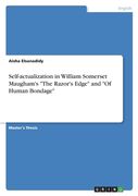 Self-actualization in William Somerset Maugham's "The Razor's Edge" and "Of Human Bondage"