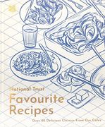 National Trust Favourite Recipes: Over 80 Delicious Classics From our Cafes (en Inglés)