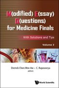 M(odified) E(ssay) Q(uestions) for Medicine Finals: With Solutions and Tips, Volume 3 (en Inglés)