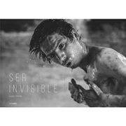 Ser Invisible - Lucas Urenda Ossa - Ocho Libros Editores
