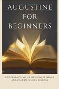 Augustine for Beginners (en Inglés)