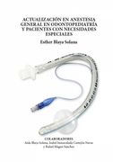 Actualización en Anestesia General en Odontopediatría y Pacientes con Necesidades Especiales