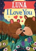 Luna I Love You (en Inglés)