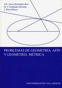 Problemas De Geometría Afín Y Geometría Métrica