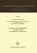 Investitionen Und Kapazitätseffekte in Einzelnen Sparten Der Westdeutschen Textilindustrie (in German)