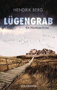 Lügengrab: Kriminalroman (en Alemán)