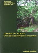 Leyendo el Paisaje. Investigaciónes Biogeográficas En el Norte de Burgos