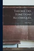 Theorie des Fonctions Algebriques (en Francés)