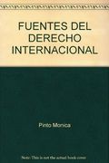 Las Fuentes del Derecho Internacional en la era de la Globalizacion (in Spanish)