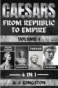 Caesars: Julius Caesar, Augustus, Tiberius & Caligula (en Inglés)
