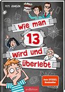 Wie man 13 Wird und Überlebt (en Alemán)