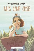 Mj's Camp Crisis (en Inglés)