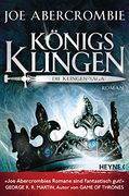 Königsklingen - die Klingen-Saga: Roman (Die Klingen-Romane, Band 3) (en Alemán)
