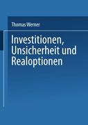 Investitionen, Unsicherheit und Realoptionen (Gabler Edition Wissenschaft) (German Edition)