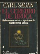 El Cerebro de Broca. Reflexiones Sobre el Apasionante Mundo de la Ciencia