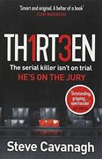 Thirteen: The serial killer isnât on trial. Heâs on the jury (en Inglés)