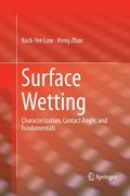 Surface Wetting: Characterization, Contact Angle, and Fundamentals (en Inglés)