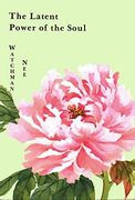 latent power of the soul (en Inglés)