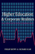 higher education and corporate realities: class, culture and the decline of graduate careers