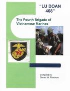 "Lu Doan 468": The Fourth Brigade of Vietnamese Marines (en Inglés)