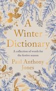A Winter Dictionary: A Collection of Words for the Festive Season (en Inglés)