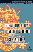 The Yellow Claw / the Golden Scorpion (Gaston max Mysteries: Stark House Mystery Classics) (en Inglés)