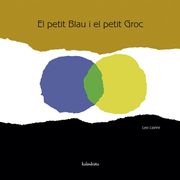 El Petit Blau i el Petit Groc (en Catalán)