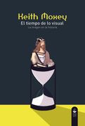El Tiempo de lo Visual: La Imagen en la Historia