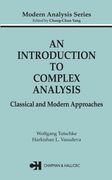 An Introduction to Complex Analysis: Classical and Modern Approaches (en Inglés)
