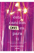 ESTA CANCION (NO) ES PARA TI