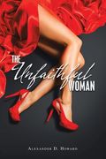 The Unfaithful Woman (en Inglés)