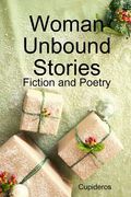 Woman Unbound Stories (en Inglés)