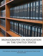 monographs on education in the united states
