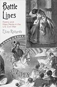 Battle Lines: Poetry and Mass Media in the U. S. Civil war 